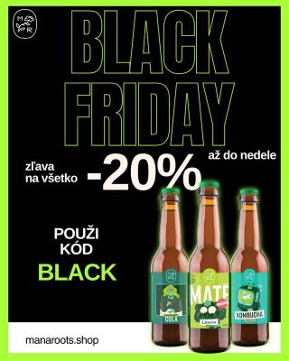 BLACK FRIDAY v Mana Roots ! 🖤💚 Nakúpte so zľavou 20% v našom eshope manaroots.shop - v košíku stačí zadať kód BLACK....